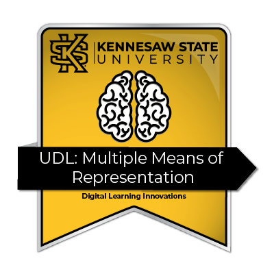 Multiple Means of Representation presented by Digital Learning Innovations. Badge I.