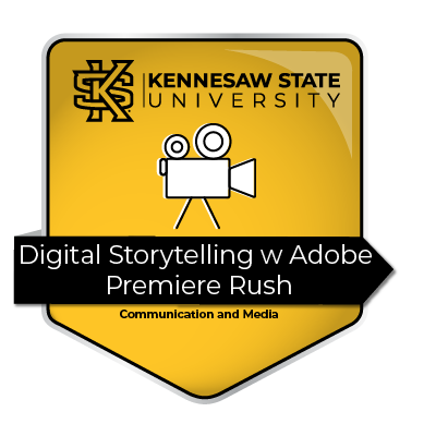 Digital Storytelling with Adobe Premiere Rush presented by SOCM- Badge II