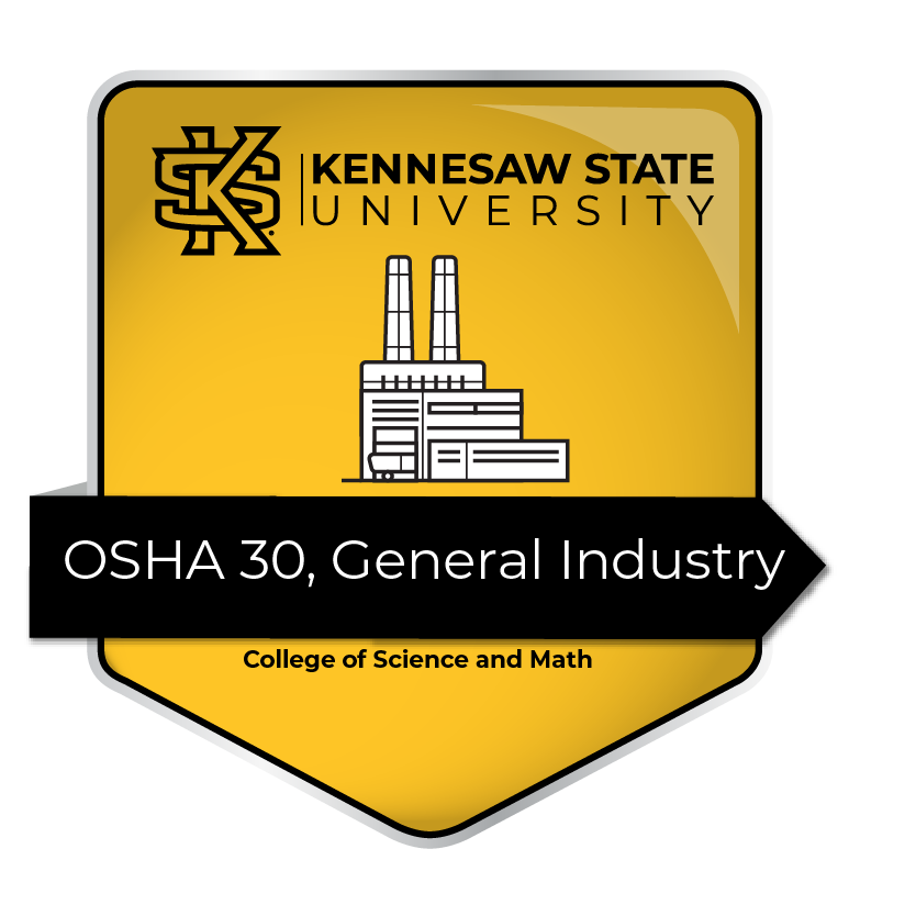 OSHA 30, General Industry presented by College of Science & Math. Badge Level II