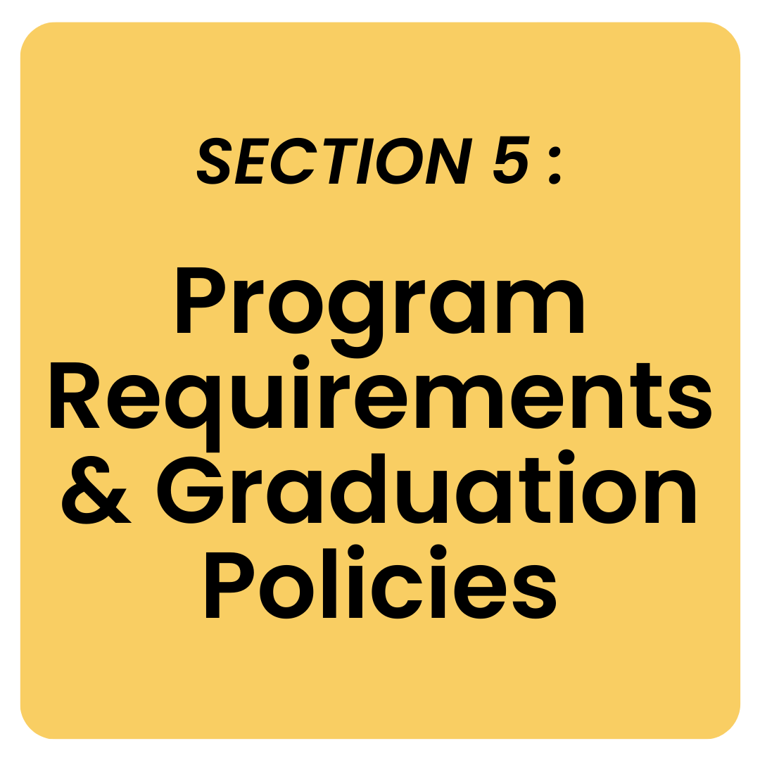 Section 5: Program Requirements and Graduation Policies