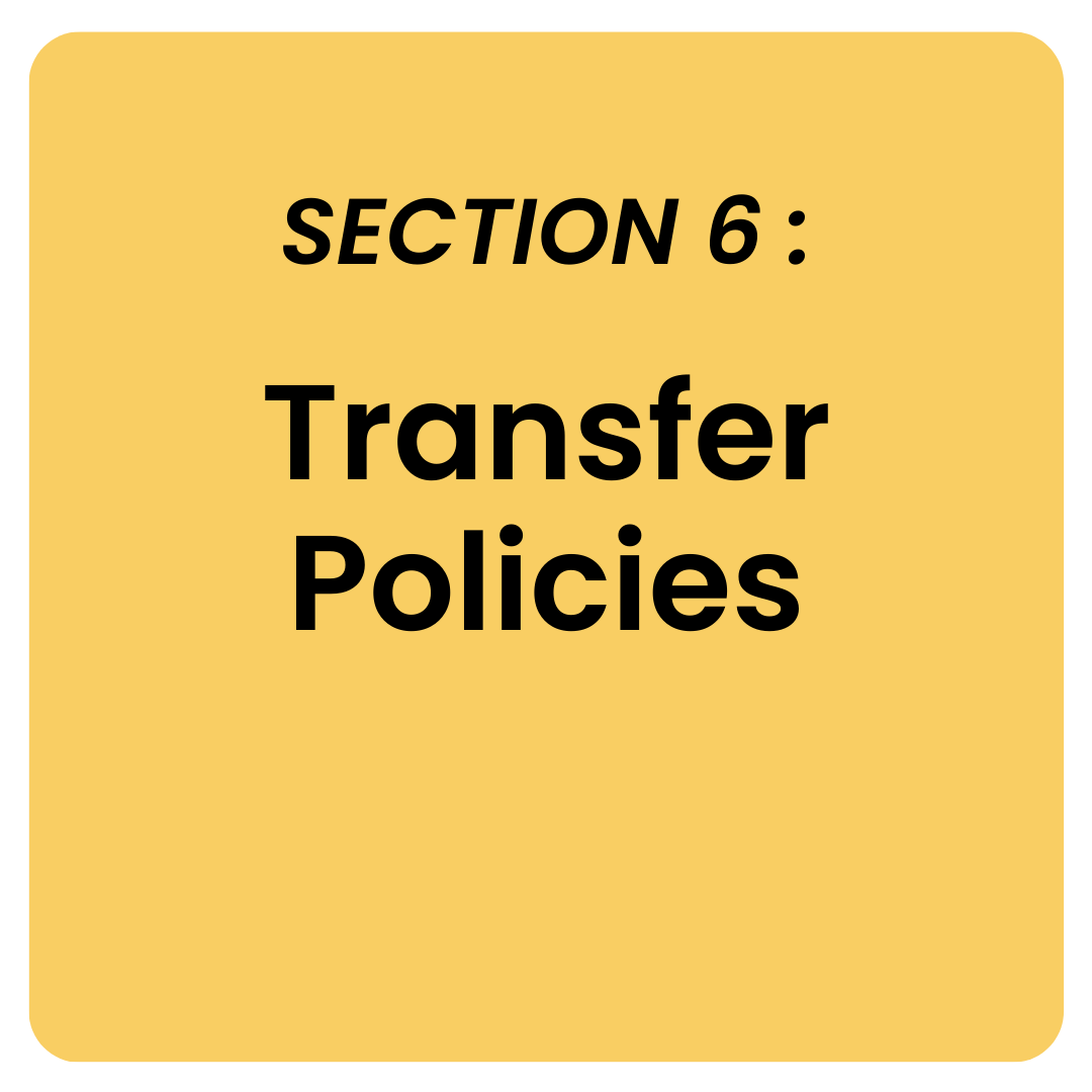 Section 6: Transfer Policies