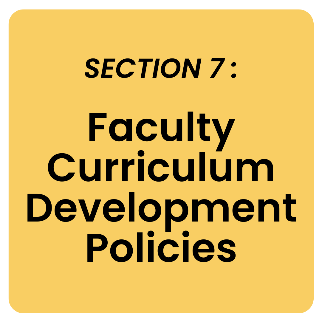 Section 7: Faculty Curriculum Development Policies