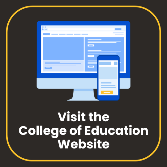 [text] click here to go to the College of Education website