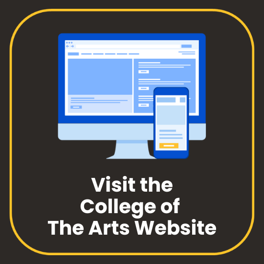 [text] Click here to go to  the College of  The Arts website