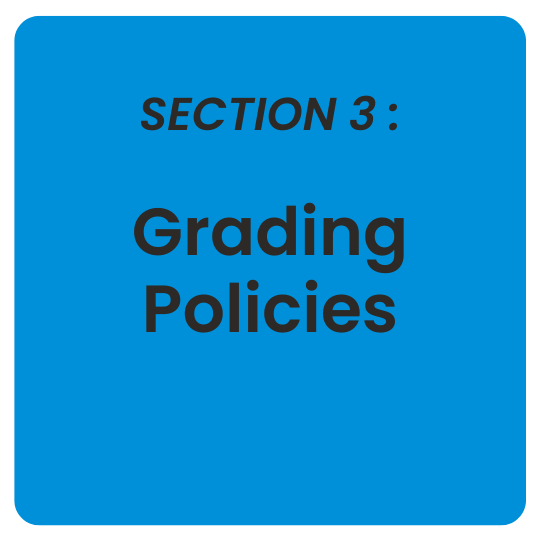 Section 3: Grading Policies